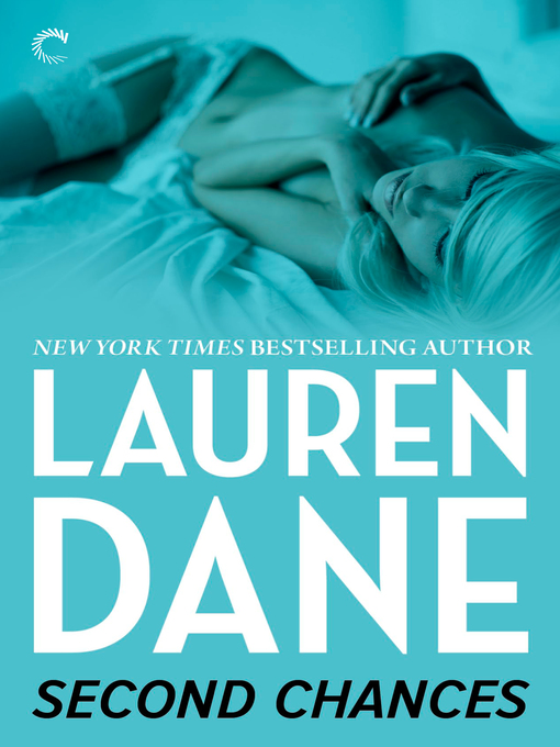 Title details for Second Chances by Lauren Dane - Available